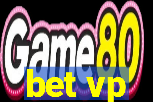 bet vp